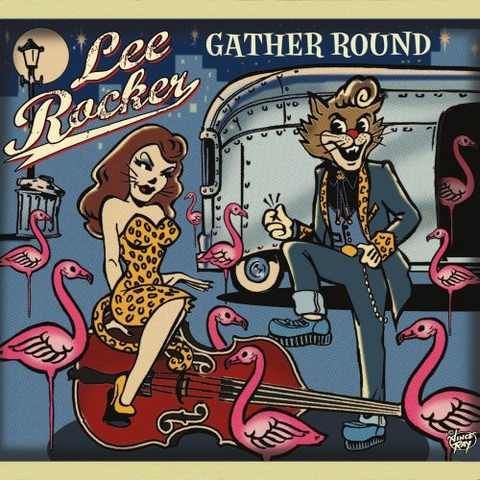 Lee Rocker - Gather Round (2021)