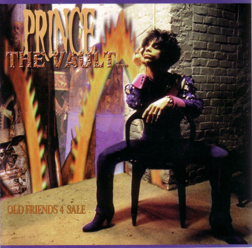 Prince - Rave In2 the Joy Fantastic &  The Vault - Old Friends 4 Sale  (1999 -  2000)