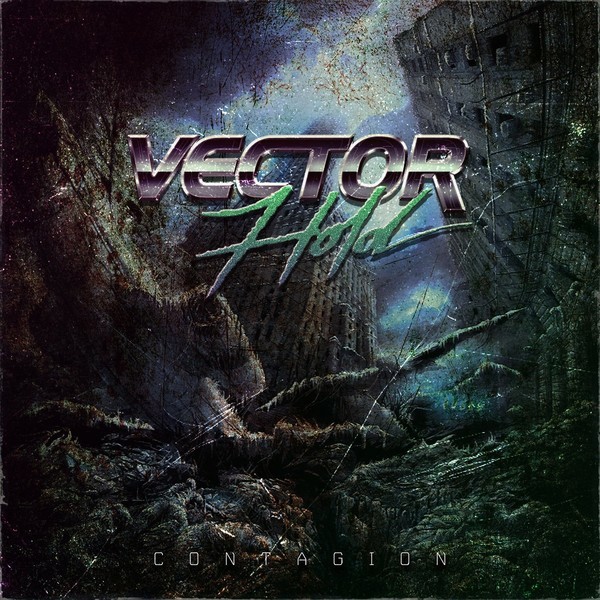 Vector Hold - «Contagion» (2021)